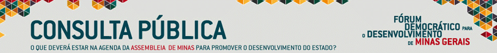 Consulta Pública - Fórum Democrático para o Desenvolvimento de Minas Gerais