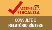 Assembleia Fiscaliza 2021 - 1º Ciclo (28/6 a 2/7)