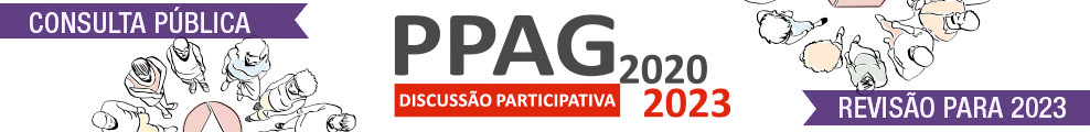 Consulta Pública - Discussão Participativa do PPAG 2020-2023 - Revisão para 2023