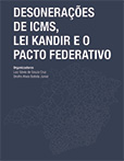 Desonerações de ICMS, Lei Kandir e o Pacto Federativo